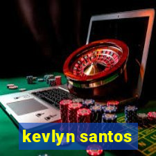 kevlyn santos